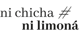 Ni Chicha Ni Limoná